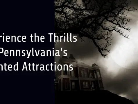 Haunted Attractions in Pennsylvania