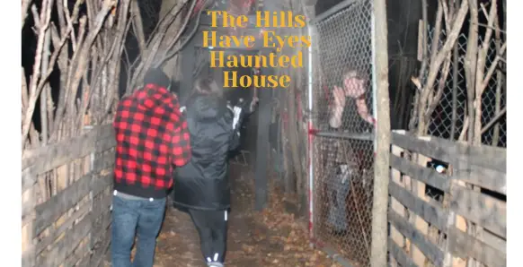 The Hills Have Eyes Haunted House