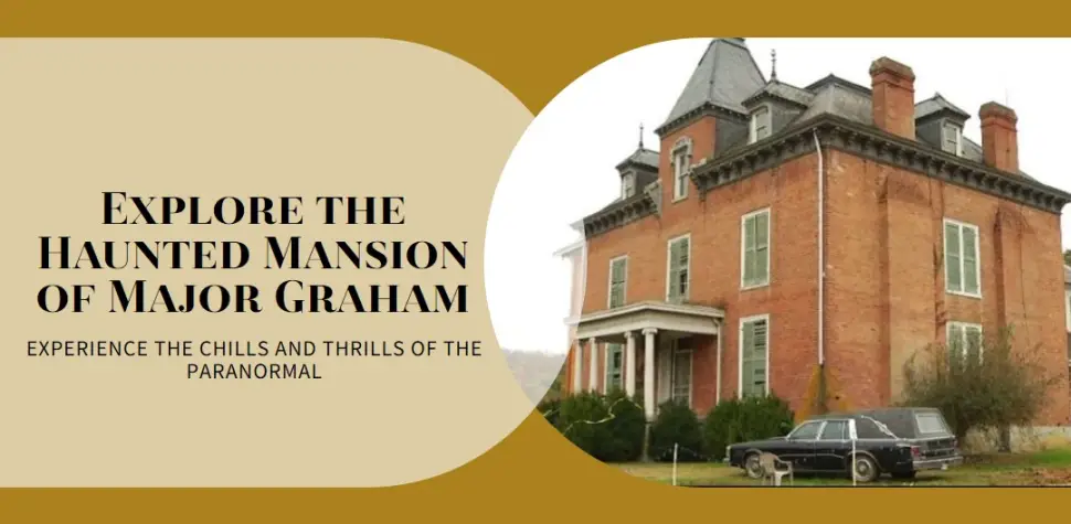 Major Graham's Haunted Mansion
